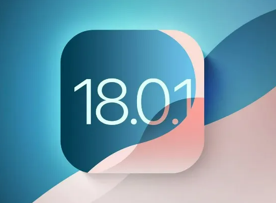 iOS 18.0.1正式版发布：修复 iPhone 16 / Pro 系列机型触控无响应等问题